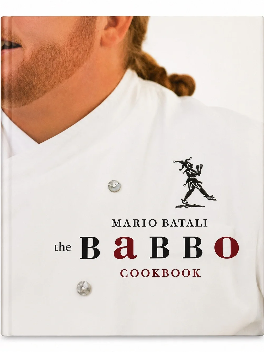 Mario Batali The Babbo Cookbook